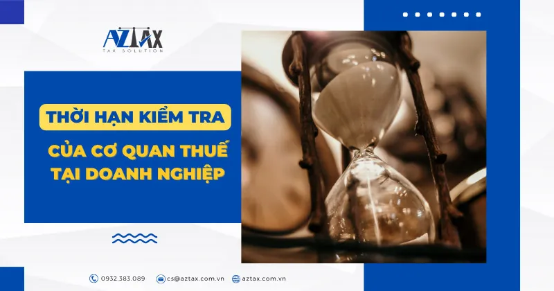thoi han kiem tra cua co quan tai doanh nghiep