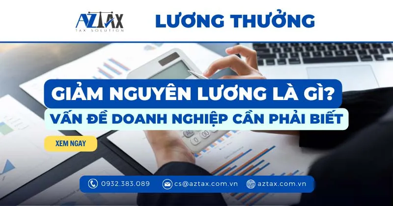 giam nguyen luong la gi
