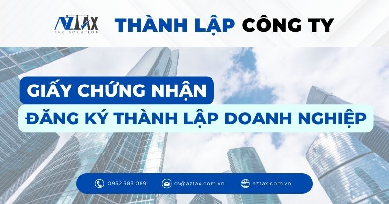 giấy chứng nhận Đăng ký thành lập doanh nghiệp