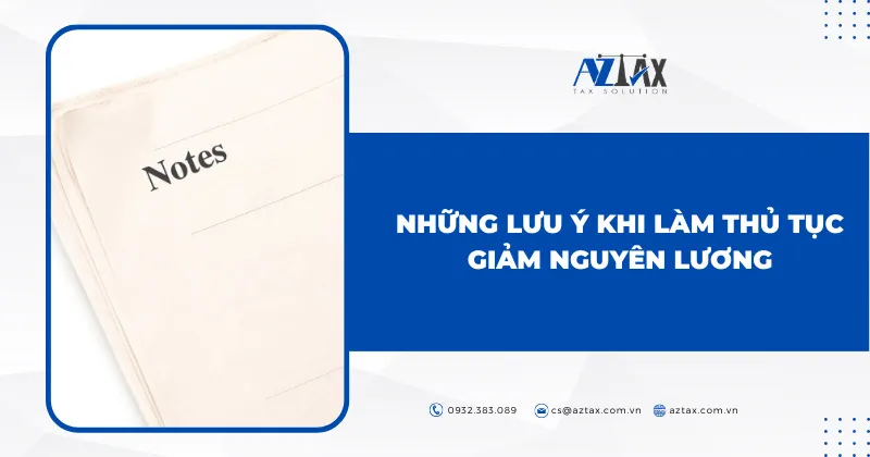 Những lưu ý khi làm thủ tục giảm nguyên lương