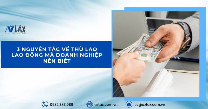 3 nguyên tắc về thù lao lao động mà doanh nghiệp nên biết