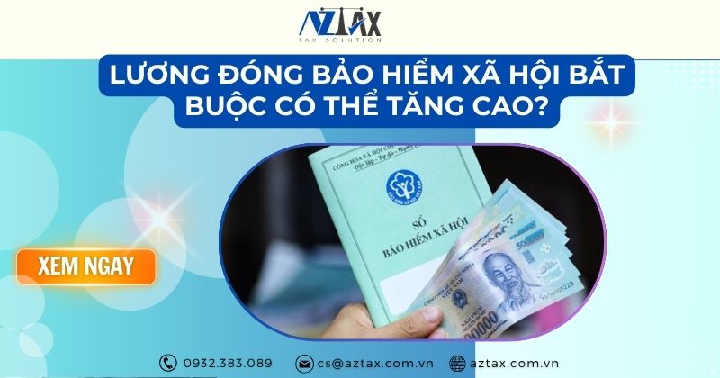 Lương đóng bảo hiểm xã hội bắt buộc có thể tăng cao?
