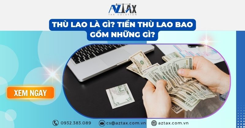 Thù lao là gì Tiền thù lao bao gồm những gì