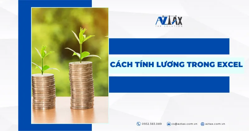 Cách tính lương trong Excel với công thức tính lương Excel đơn giản