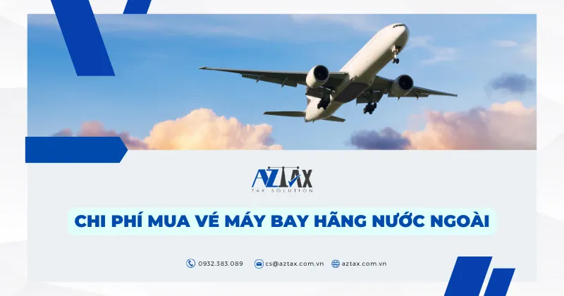 hạch toán vé máy bay hãng nước ngoài