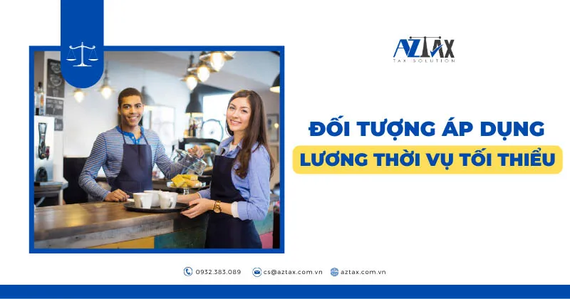 doi tuong ap dung luong thoi vu toi thieu