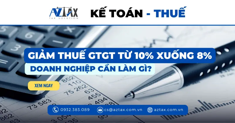 giam thue gtgt tu 10 xuong 8 doanh nghiep can lam gi