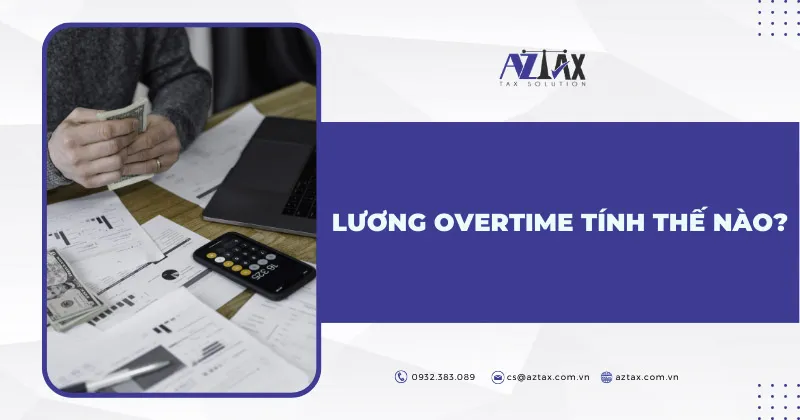 Lương OT tính thế nào?
