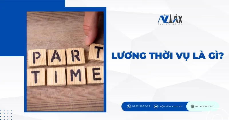 Lương thời vụ là gì?