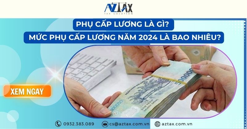 Phụ cấp lương là gì? Mức phụ cấp lương năm 2024 là bao nhiêu?