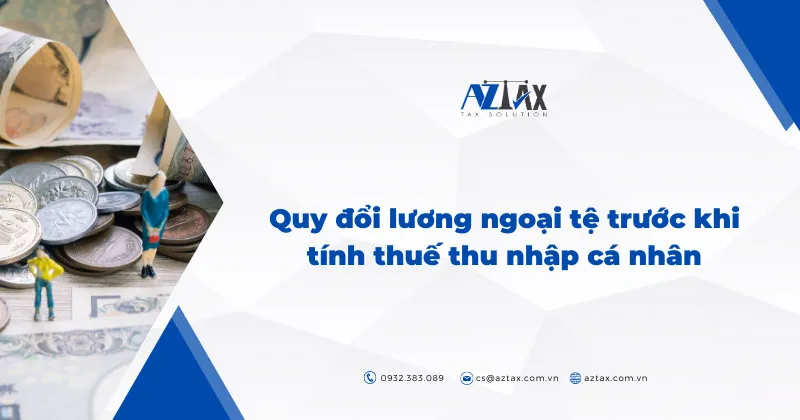 quy doi luong ngoai te truoc khi tinh thue thu nhap ca nhan