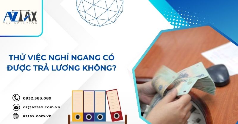 Thử việc nghỉ ngang có được trả lương không?