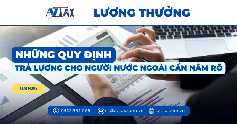 nhung quy dinh tra luong cho nguoi nuoc ngoai can nam ro
