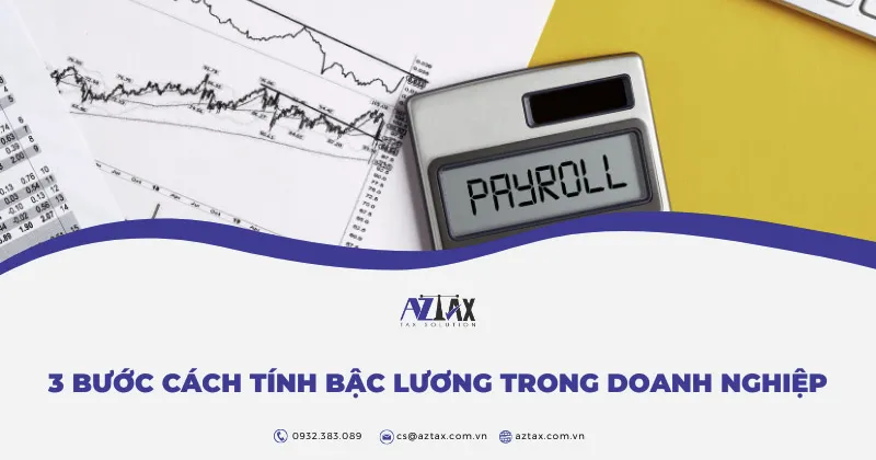 3 buoc cach tinh bac luong trong doanh nghiep