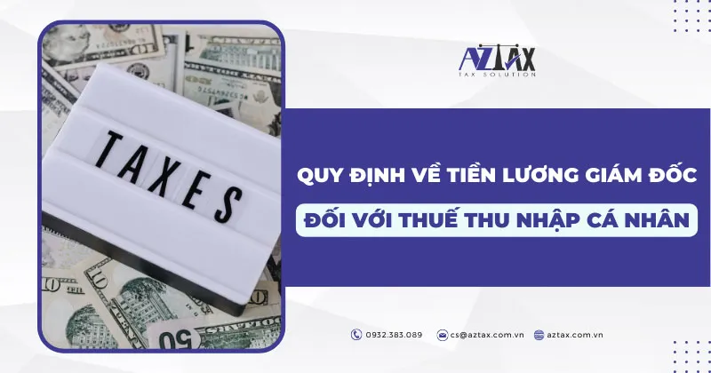 quy dinh ve tien luong giam doc doi voi thue thu nhap ca nhan