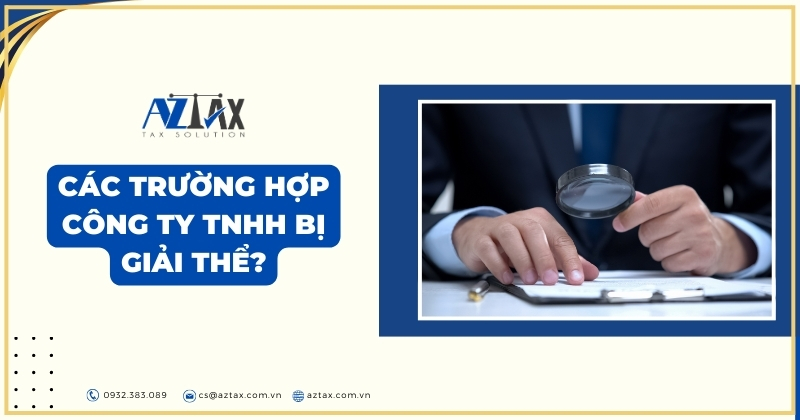 Các trường hợp công ty TNHH bị giải thể