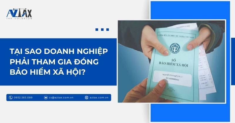 Tại sao doanh nghiệp phải tham gia đóng bảo hiểm xã hội