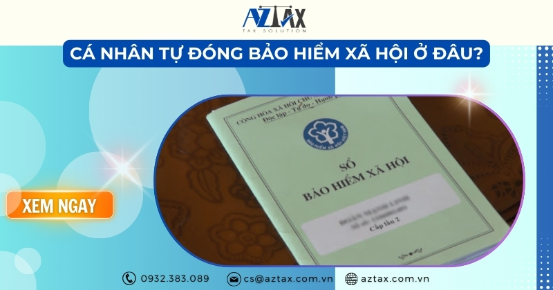 Cá nhân tự đóng bảo hiểm xã hội ở đâu?