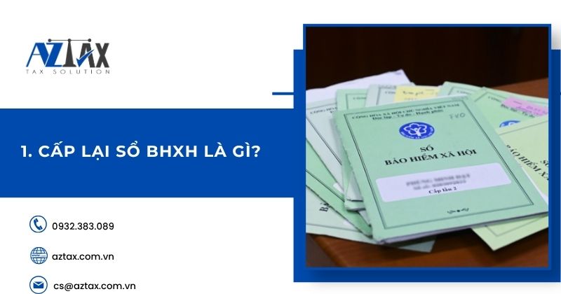 Cấp lại sổ BHXH là gì?