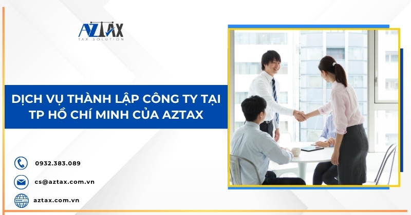 Dịch vụ thành lập công ty tại TP Hồ Chí Minh của Aztax