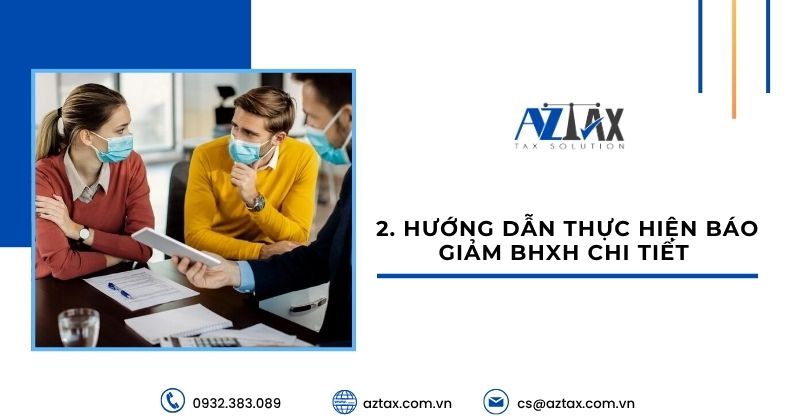 Hướng dẫn thực hiện báo giảm BHXH chi tiết