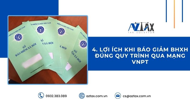 Lợi ích khi báo giảm BHXH đúng quy trình qua mạng VNPT