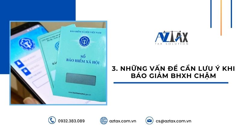 Những vấn đề cần lưu ý khi báo giảm BHXH chậm