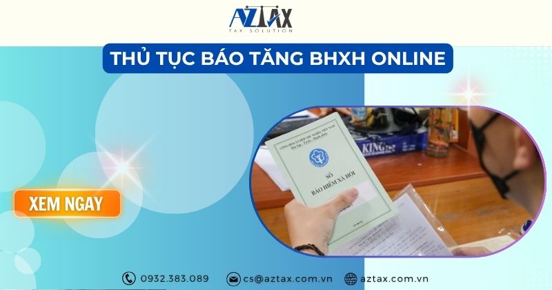 Thủ tục báo tăng BHXH online 2026
