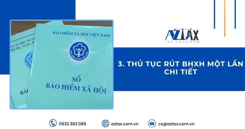 Thủ tục rút BHXH một lần chi tiết