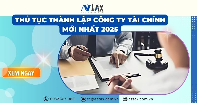 Thủ tục thành lập công ty tài chính mới nhất 2025