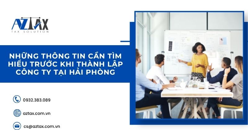 Những thông tin cần tìm hiểu trước khi thành lập công ty tại Hải Phòng