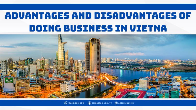 Advantages and disadvantages of opening a business in vietnam
