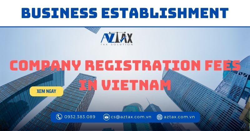 company registration fees in Vietnam