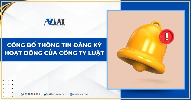 công bố thông tin đăng ký hoạt động của công ty luật