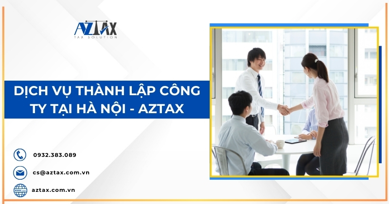 Dịch vụ thành lập công ty tại Hà Nội Aztax