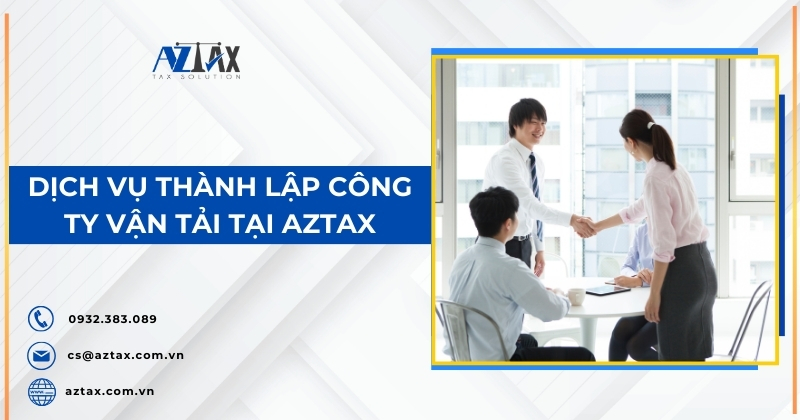 Dịch vụ thành lập công ty vận tải tại Aztax