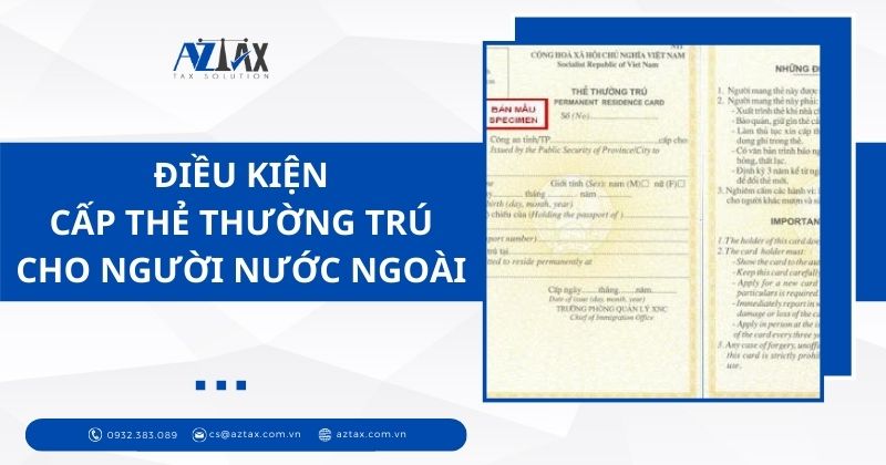 Điều kiện cấp thẻ thường trú cho người nước ngoài