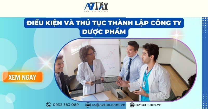 Điều kiện và thủ tục thành lập công ty dược phẩm