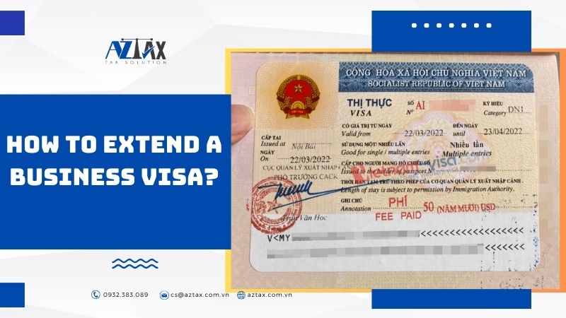 How to extend a vietnam business visa