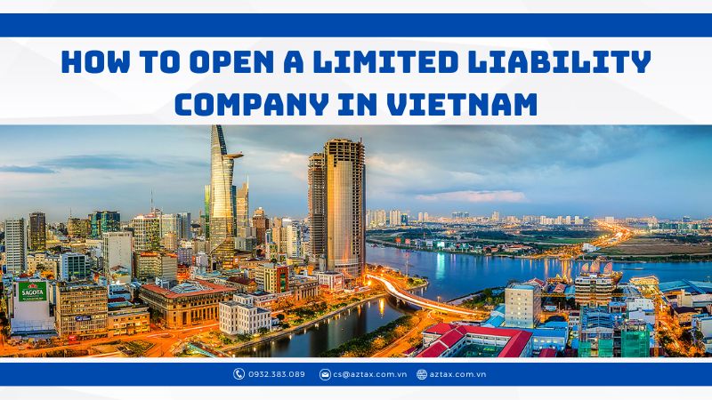 How to open a limited liability company in Vietnam