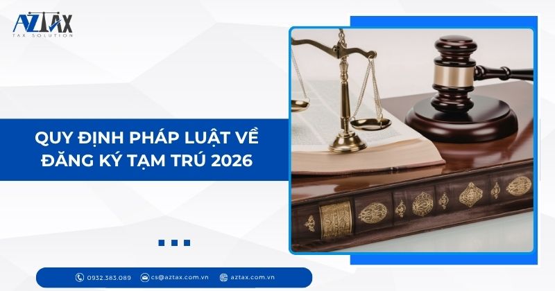 Quy định pháp luật về đăng ký tạm trú 2026