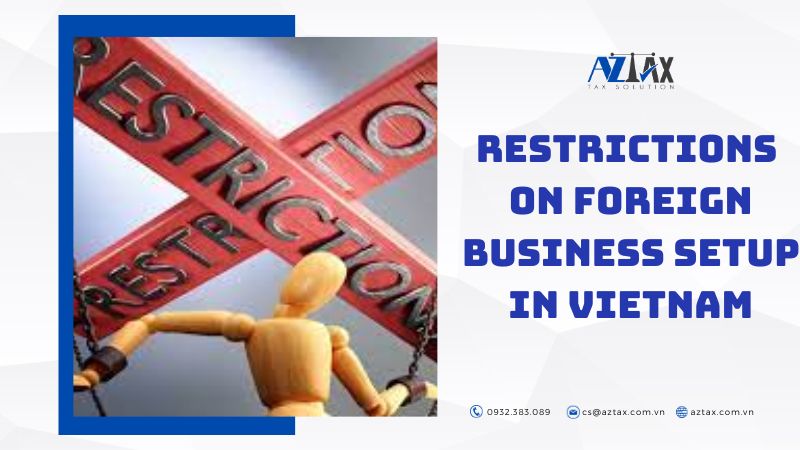 Restrictions on foreign business setup in Vietnam