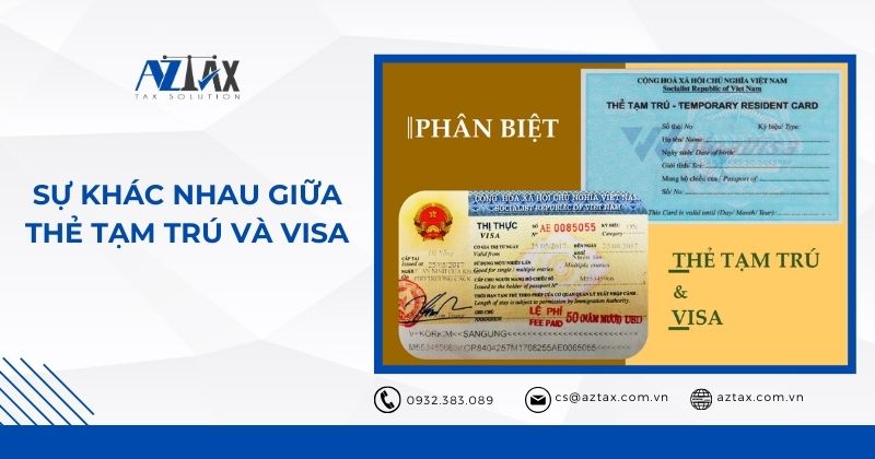 Sự khác nhau giữa thẻ tạm trú và visa