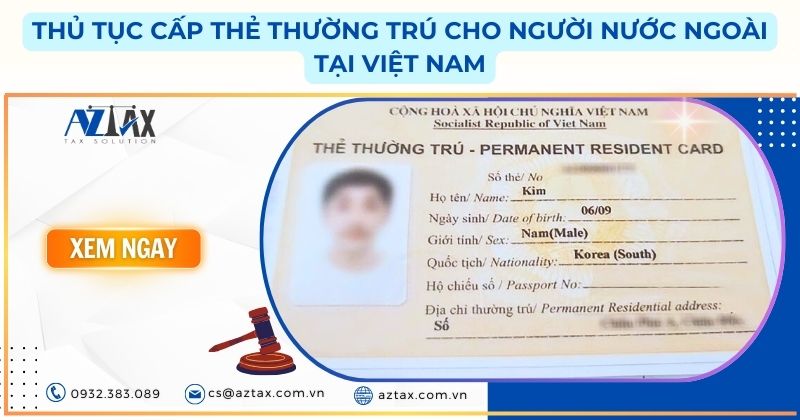 Thủ tục cấp thẻ thường trú cho người nước ngoài tại Việt Nam