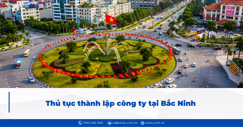 Thủ tục thành lập công ty tại Bắc Ninh