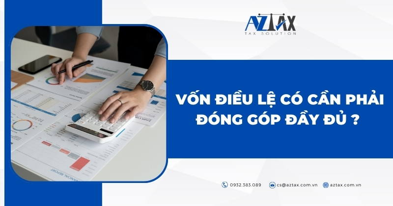 von dieu le co can phai dong gop day du ngay khi thanh lap cong ty