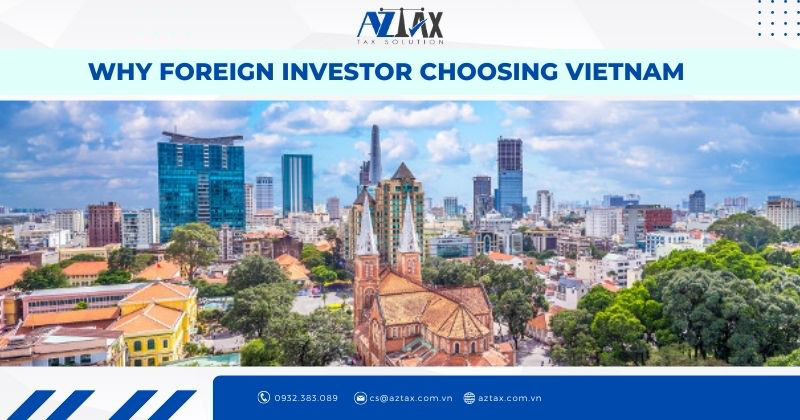 why foriegn investor choosing Vietnam