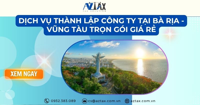 Dịch vụ thành lập công ty tại Bà Rịa - Vũng Tàu trọn gói giá rẻ