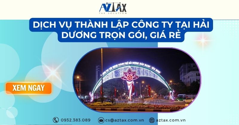 Dịch vụ thành lập công ty tại Hải Dương trọn gói, giá rẻ