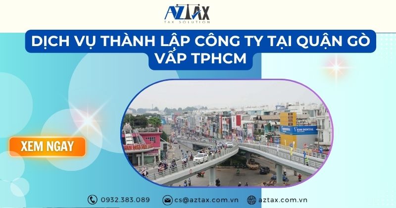 Dịch vụ thành lập công ty tại Quận Gò Vấp TPHCM